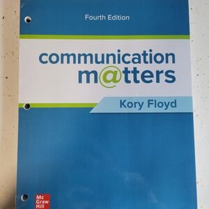 Communication Matters Fourth Edition Loose-leaf Textbook ISBN 978-1-264-03356-0